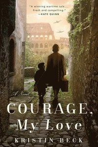 bokomslag Courage, My Love
