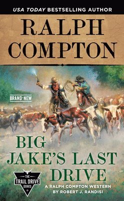 bokomslag Ralph Compton Big Jake's Last Drive