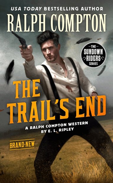 E. L. Ripley, Ralph Compton - Ralph Compton the Trail's End, Häftad