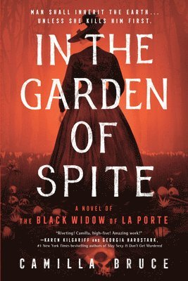 Camilla Bruce - In the Garden of Spite, Häftad