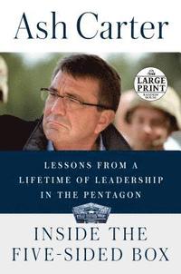 bokomslag Inside the Five-Sided Box: Lessons from a Lifetime of Leadership in the Pentagon