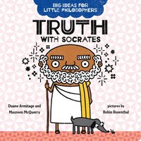 bokomslag Big Ideas For Little Philosophers: Truth With Socrates