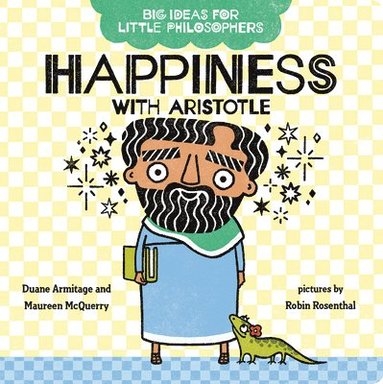 bokomslag Big Ideas For Little Philosophers: Happiness With Aristotle