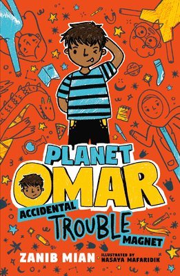 Zanib Mian - Planet Omar: Accidental Trouble Magnet, Inbunden