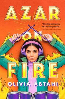 Olivia Abtahi - Azar on Fire, Inbunden