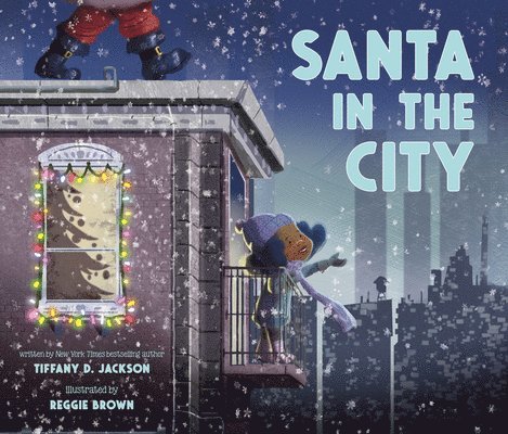 Tiffany D. Jackson, Tiffany D Jackson - Santa in the City, Inbunden