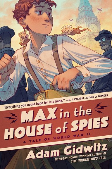 Adam Gidwitz - Max in the House of Spies, Inbunden