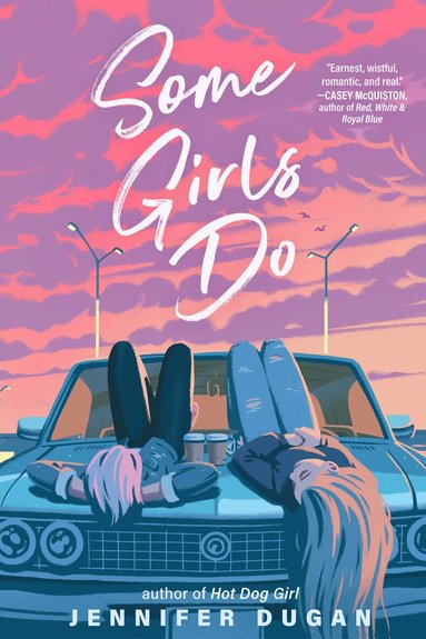 Jennifer Dugan - Some Girls Do, Häftad
