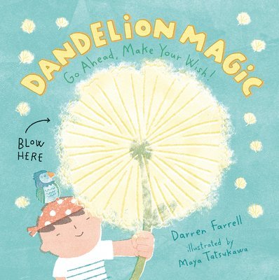 Darren Farrell - Dandelion Magic, Inbunden