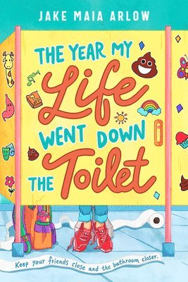 The Year My Life Went Down the Toilet 1