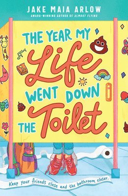 The Year My Life Went Down the Toilet 1