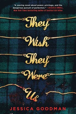 Jessica Goodman - They Wish They Were Us, Häftad