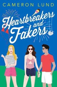 bokomslag Heartbreakers and Fakers