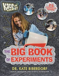 bokomslag Kate The Chemist: The Big Book Of Experiments