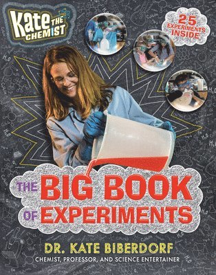 Kate The Chemist: The Big Book Of Experiments 1