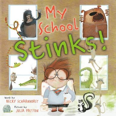bokomslag My School Stinks!