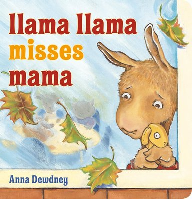 Anna Dewdney - Llama Llama Misses Mama, Kartonnage