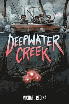 bokomslag Deepwater Creek: A Graphic Novel