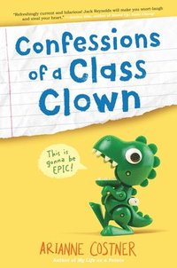 bokomslag Confessions of a Class Clown