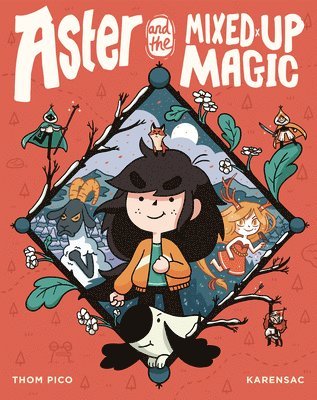 Thom Pico, Karensac - Aster and the Mixed-Up Magic, Häftad