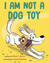 bokomslag I Am Not a Dog Toy