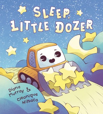 bokomslag Sleep, Little Dozer: A Bedtime Book of Construction Trucks