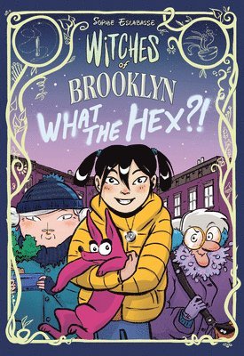 bokomslag Witches of Brooklyn: What the Hex?!