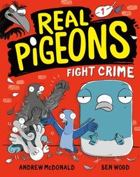 bokomslag Real Pigeons Fight Crime (Book 1)