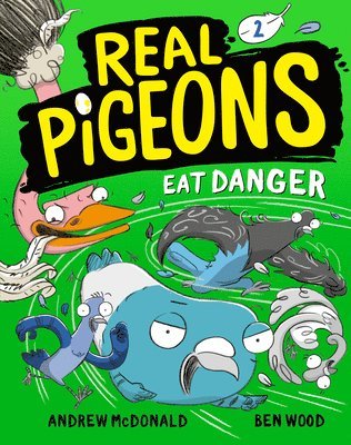 bokomslag Real Pigeons Eat Danger (Book 2)