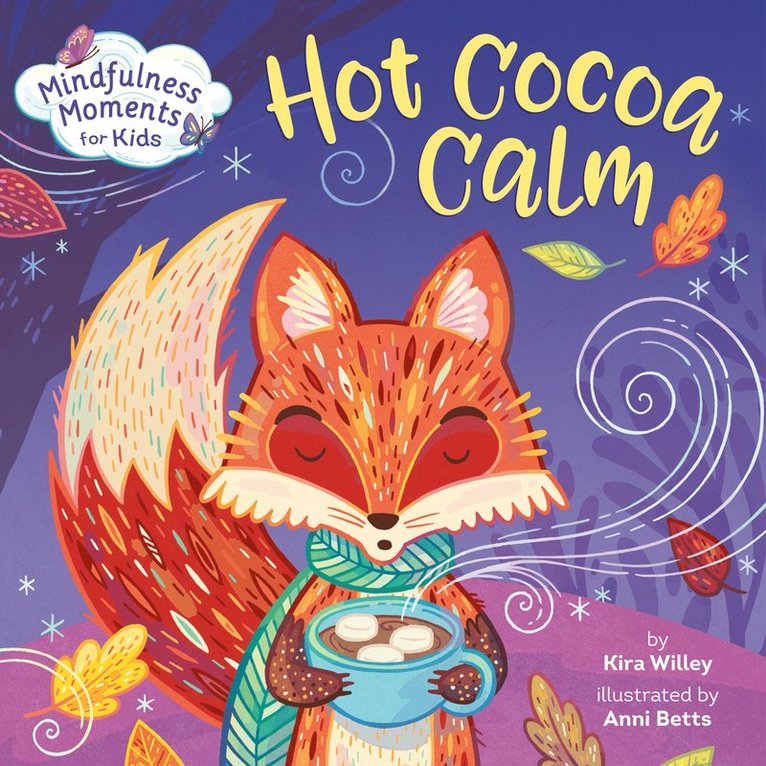 Mindfulness Moments for Kids: Hot Cocoa Calm 1