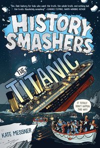 bokomslag History Smashers: The Titanic