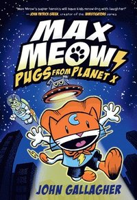 bokomslag Max Meow Book 3: Pugs from Planet X