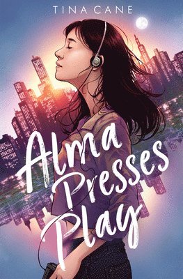 Alma Presses Play 1