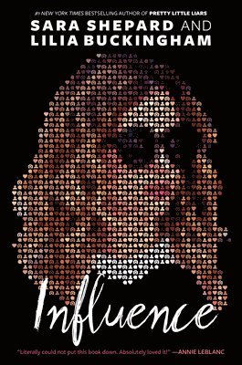 Sara Shepard, Lilia Buckingham - Influence, Inbunden