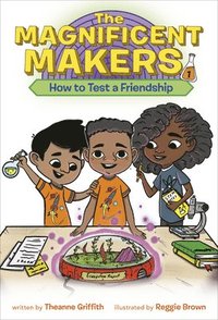 bokomslag The Maker Maze #1: How To Test a Friendship