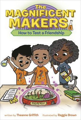 Theanne Griffith - Maker Maze #1: How To Test a Friendship, Häftad
