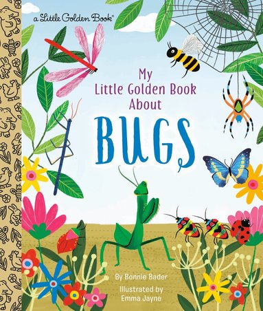 Bonnie Bader, Emma Jayne - My Little Golden Book About Bugs, Inbunden