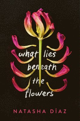 What Lies Beneath the Flowers