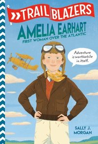 bokomslag Trailblazers: Amelia Earhart