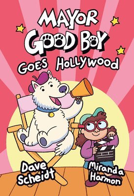 Mayor Good Boy Goes Hollywood 1