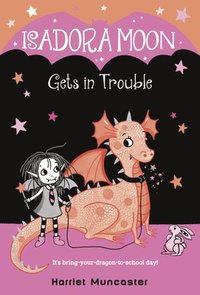 bokomslag Isadora Moon Gets in Trouble