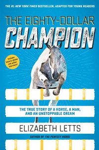 bokomslag The Eighty-Dollar Champion (Adapted for Young Readers)