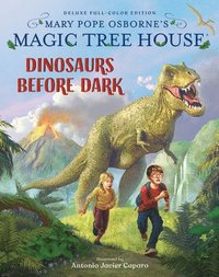 bokomslag Magic Tree House Deluxe Edition: Dinosaurs Before Dark