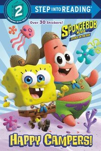 bokomslag The Spongebob Movie: Sponge on the Run: Happy Campers! (Spongebob Squarepants)