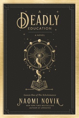 Naomi Novik - A Deadly Education, Inbunden
