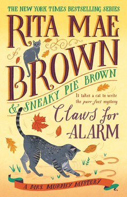 Rita Mae Brown - Claws for Alarm: A Mrs. Murphy Mystery, Häftad