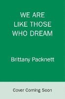 bokomslag We Are Like Those Who Dream: Black Women Speak