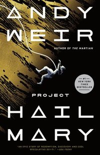 bokomslag Project Hail Mary: A Novel