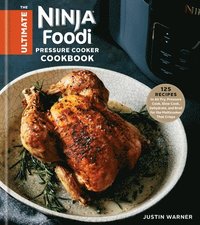 bokomslag The Ultimate Ninja Foodi Cookbook