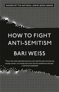 bokomslag How to Fight Anti-Semitism